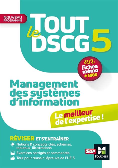 Tout le DSCG 5 - Management des systèmes d'information